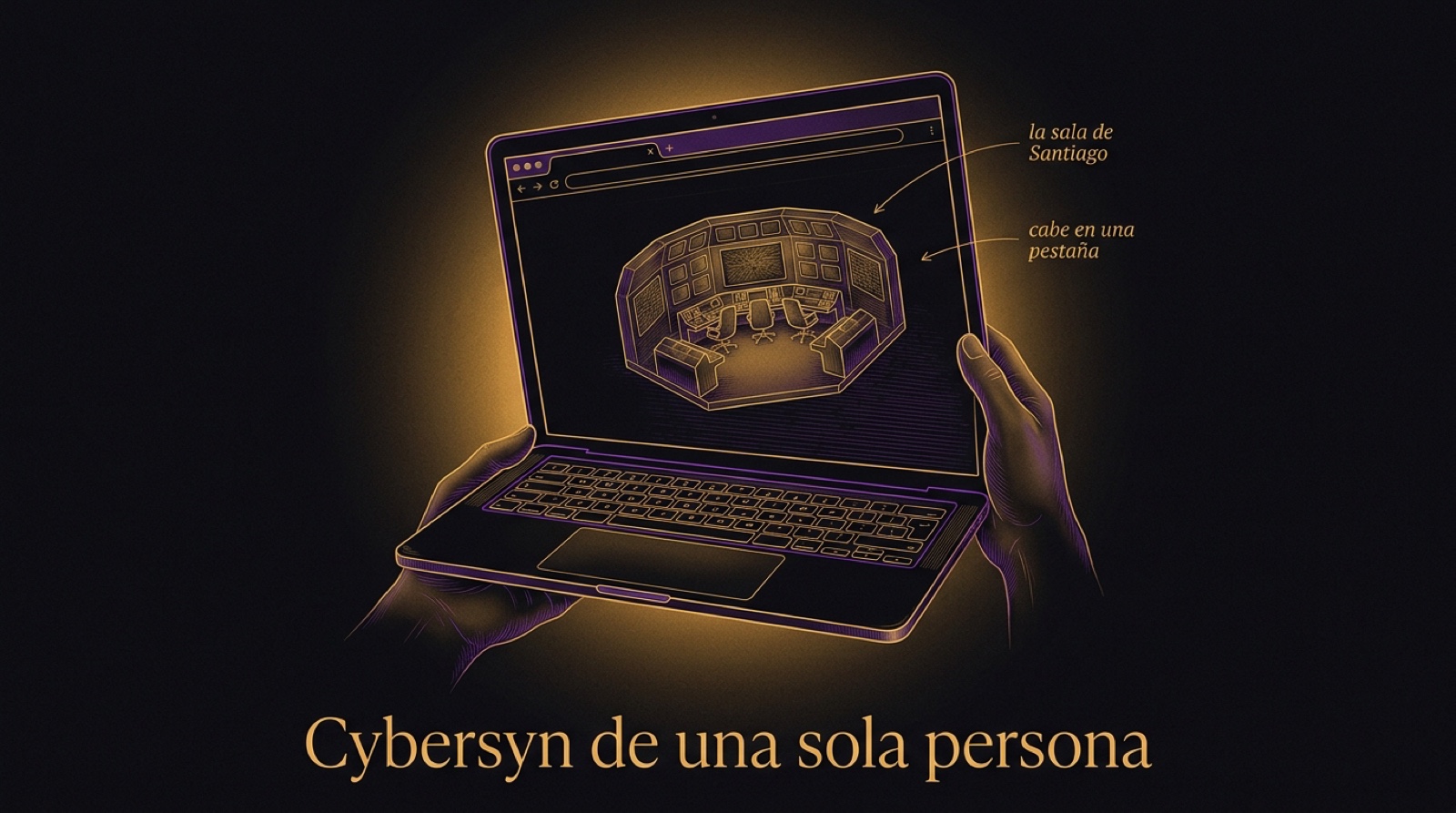 La sala de control de Santiago cabe hoy en una pestaña: el Cybersyn de una sola persona